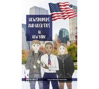 Newspapers and Neckties in New York (Case of Adventure Travel Series)