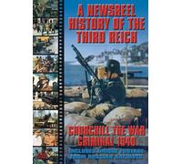 Newsreel History Of The Third Reich - Churchill The War Criminal [Reino Unido] [DVD]