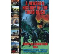 Newsreel History Of The Third Reich - European Domination [Reino Unido] [DVD]