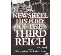 Newsreel History of the Third Reich: Volume 6 [Reino Unido] [DVD]