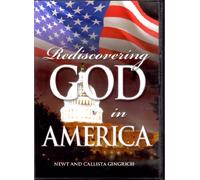Newt and Callista Gingrich: Rediscovering God in America [2007] [Reino Unido] [DVD]