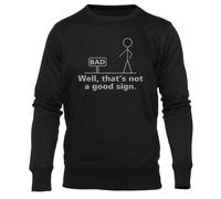 Newtee Bueno Eso No Es Una Buena Señal Negra Cuello Redondo Unisex Unisex Black Sweatshirt Crewneck