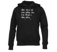 Newtee Debido A Que No Quiero No Lo Haré Gracias Sudadera con Capucha Negra Unisex Hombre Mujer Unisex Black Sweatshirt Crewneck