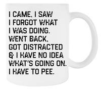 Newtee Llegué Vi Olvidé Lo Que Estaba Haciendo Bolsa De Gimnasio Taza De Cerámica Blanca Para Taza De Café Para Té White Ceramic Mug For Coffee Cup For Tea