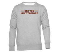 Newtee Nos Vemos El Próximo Martes Sudadera Cuello Redondo Gris Unisex Unisex Grey Sweatshirt Crewneck