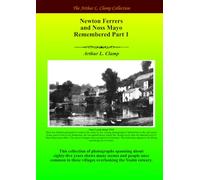 Newton Ferrers and Noss Mayo Remembered Part 1 (The Arthur L Clamp Collection)