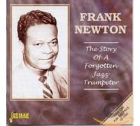 Newton, Frank - The Story Of A Forgotten Jazz Trumpeter