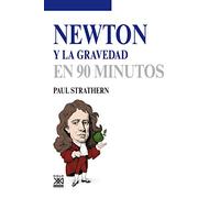 Newton y La gravedad (Los científicos y sus descubrimientos)
