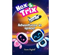 Nex & Trix - Children's Cartoon Adventures in Space