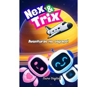 Nex & Trix - Desenho Infantil: Aventuras No Espaço