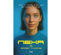 NEXA - What if reality is not what you expect it to be?