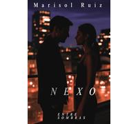 Nexo I: Entre sombras