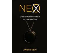 Nexo: Una Historia de Amor en Cuatro Vidas
