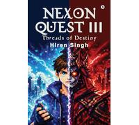 Nexon Quest III: Threads Of Destiny