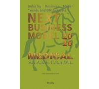 Next Business Model 2026: MEDICAL: Industry Business Model Trends and BM Analysis