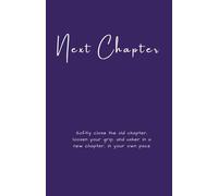 Next Chapter: A journal for what comes after. Turning the page, slowly and bravely.