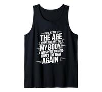 Next Day My Body Says Don't Do That Again - Camiseta sin Mangas