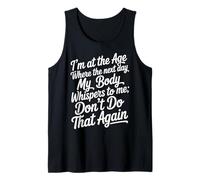 Next Day My Body Says Don't Do That Again - Camiseta sin Mangas