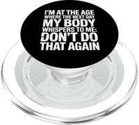 Next Day My Body Says Don't Do That Again - PopSockets PopGrip para MagSafe