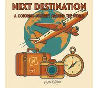Next Destination: A Coloring Journey Around the World