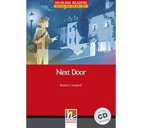 Next Door. Livello 1 (A1). Helbling readers red series. Con CD Audio