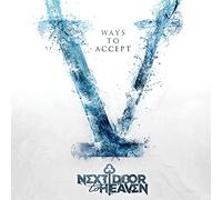 Next Door To Heaven - V Ways To Accept
