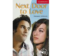 Next Door to Love Level 1 (CAMBRIDGE)
