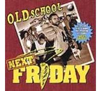 Next Friday-Old School - Original Soundtrack