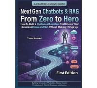 Next-Gen Chatbots & RAG From Zero to Hero: Architect Chatbots & Autonomous Agents with LangChain using advanced RAG & Vector Databases for Highly ... Stack: AI Engineering From Zero to Hero.)