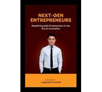 Next-Gen Entrepreneurs: Redefining Self-Employment in the Era of Innovation