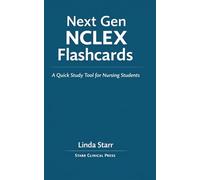 Next Gen NCLEX Flashcards: A Quick Study Tool for Nursing Students