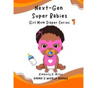Next-Gen Super Babies Girl Mom Diaper Series 1