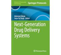 Next-Generation Drug Delivery Systems (Methods in Pharmacology and Toxicology)