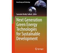 Next-Generation Green Energy Technologies for Sustainable Development (Green Energy and Technology)