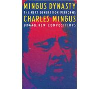 Next Generation Performs Charles Mingus Brand New Compositions [Musikkassette]