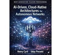 Next-Generation Telecom Provisioning AI-Driven, Cloud-Native Architectures for Autonomous Networks