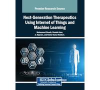 Next-Generation Therapeutics Using Internet of Things and Machine Learning