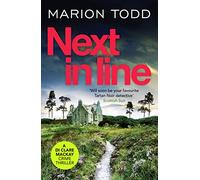 Next in Line: A must-read Scottish crime thriller: 5 (Detective Clare Mackay, 5)