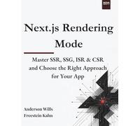 Next.js Rendering Modes: Master SSR, SSG, ISR & CSR and Choose the Right Approach for Your App (NovaFactsPress)
