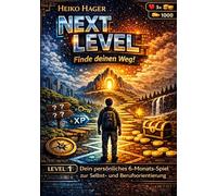 Next Level: Finde deinen Weg!
