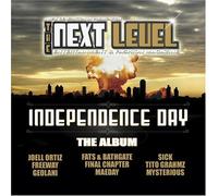 Next Level Independence Day the Album by Next Level Independence Day Compilat