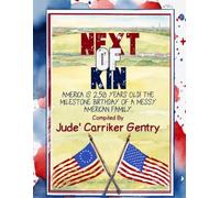 Next of Kin: America is 250 years old! The milestone birthday of a messy American family.
