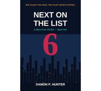 “NEXT ON THE LIST”: A Gripping Serial Killer Thriller with a Twist You Won’t See Coming | Mara Voss Detective Series, Book 1