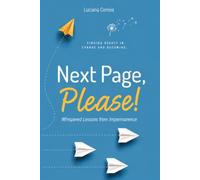 Next Page, Please!: Whispered Lessons from Impermanence.