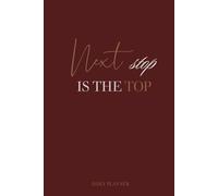 Next Stop Is the Top