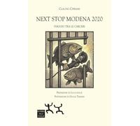 Next stop Modena 2020. Viaggio tra le carceri