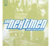 Nextmen, the - Turn It Up a Little [Vinilo]