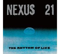 NEXUS 21 - THE RHYTHM OF LIFE [Vinilo]