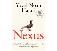 Nexus: A Brief History of Information Networks from the Stone Age Tapa Blanda