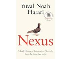 Nexus: A Brief History Of Information Networks From The Stone Age To A